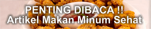 Tips Makan Minum Sehat, Pengolahan DLL | ARTIKEL (rbebe.id)