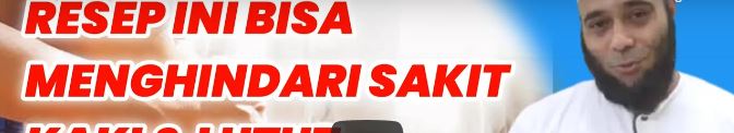 Resep Untuk Hindari Sakit Kaki Dan Mencegah Kerusakan Tulang - dr. Zaidul Akbar (Bisikan.com)