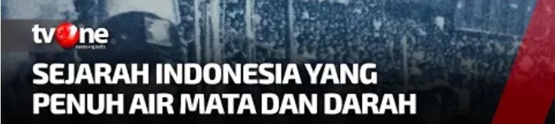 Sejarah Indonesia yang Penuh Air Mata dan Darah (tvOneNews)