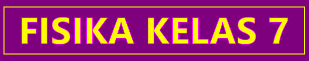 Kurikulum & Penjelasan Fisika Kelas 7 | ARTIKEL (rbebe.id)